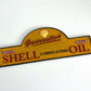 Shell Lubricant Metal Sign #A98