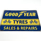 Goodyear Tyres Metal Sign #A77
