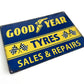 Goodyear Tyres Metal Sign #A77