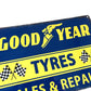 Goodyear Tyres Metal Sign #A77